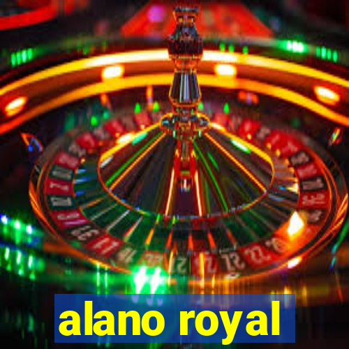 alano royal